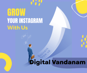 10 ways to grow instagram witg digital vandanam
