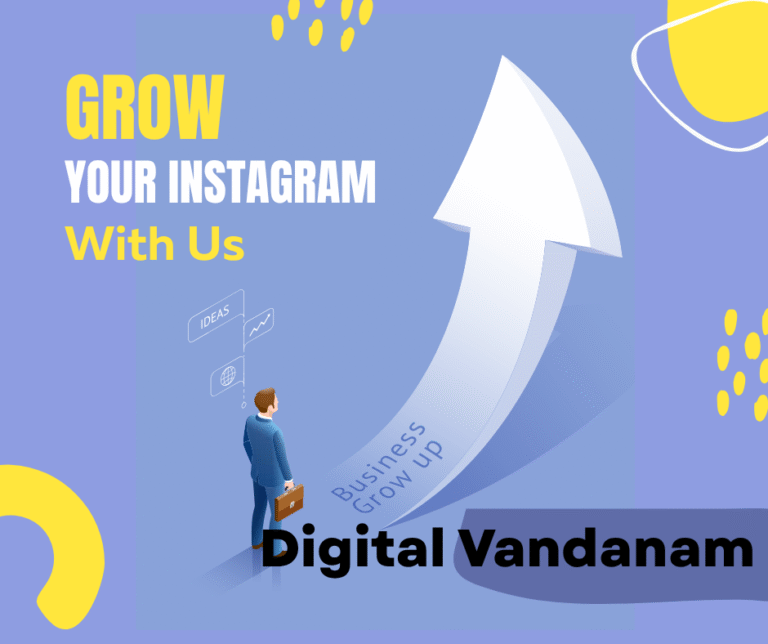 10 ways to grow instagram witg digital vandanam